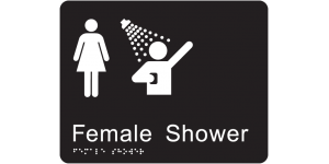 Female Shower manufactured by Bathurst Signs