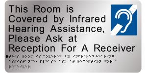 This room is covered by infrared hearing assistance manufactured by Bathurst Signs