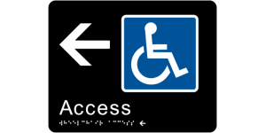 Wheelchair Access - Left -  Braille Tactile Sign manufactured by Bathurst Signs